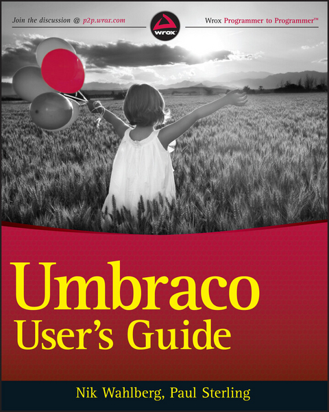 Umbraco User's Guide - Nik Wahlberg, Paul Sterling