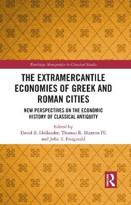 The Extramercantile Economies of Greek and Roman Cities - 