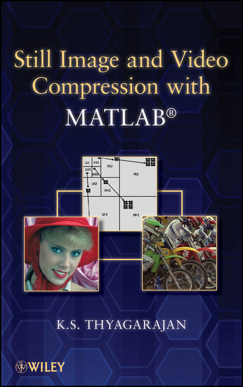 Still Image and Video Compression with MATLAB - K. S. Thyagarajan