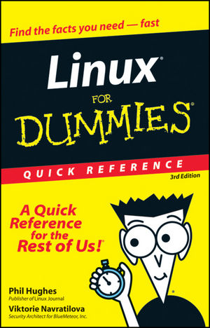 Linux For Dummies Quick Reference - Phil Hughes, Viktorie Navratilova