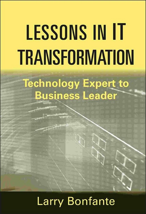 Lessons in IT Transformation - Larry Bonfante