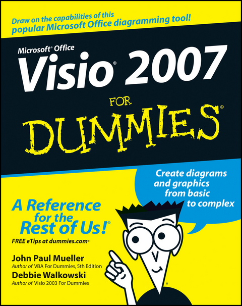 Visio 2007 For Dummies - John Paul Mueller, Debbie Walkowski