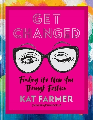 Get Changed - Kat Farmer