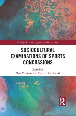 Sociocultural Examinations of Sports Concussions - 