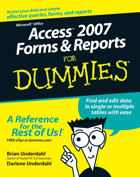 Access 2007 Forms and Reports For Dummies -  Brian Underdahl,  Darlene Underdahl