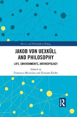 Jakob von Uexküll and Philosophy - 