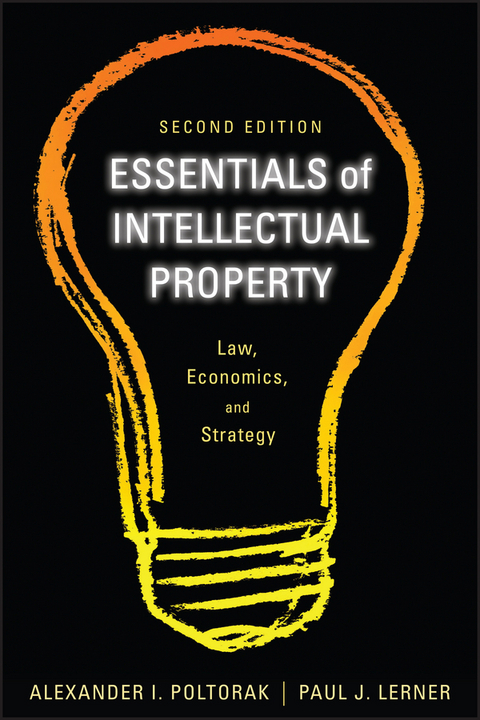 Essentials of Intellectual Property - Alexander I. Poltorak, Paul J. Lerner