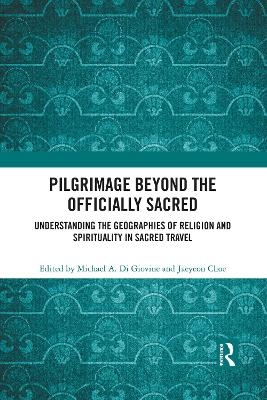 Pilgrimage beyond the Officially Sacred - 