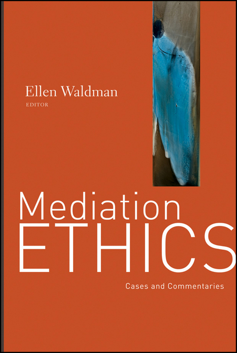 Mediation Ethics - Ellen Waldman