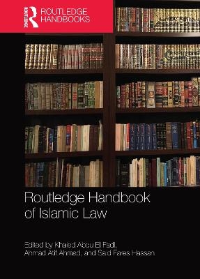 Routledge Handbook of Islamic Law - 