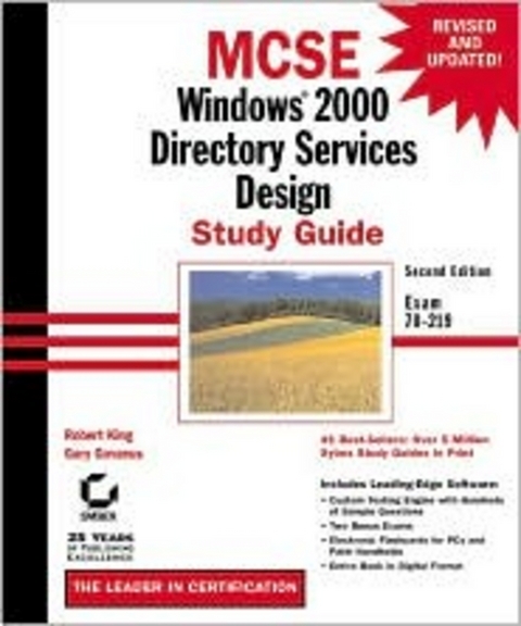 MCSE Windows 2000 Directory Services Design Study Guide - Robert King, Gary Govanus