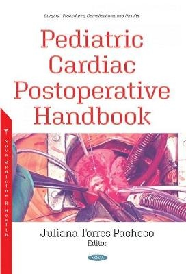 Pediatric Cardiac Postoperative Handbook - 