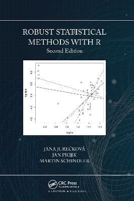 Robust Statistical Methods with R, Second Edition - Jana Jurečková, Jan Picek, Martin Schindler