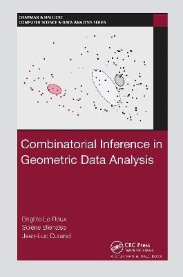 Combinatorial Inference in Geometric Data Analysis - Brigitte Le Roux, Solène Bienaise, Jean-Luc Durand