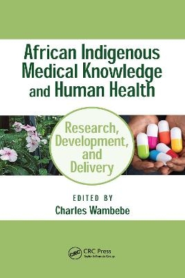 African Indigenous Medical Knowledge and Human Health - 