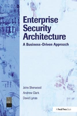 Enterprise Security Architecture - Nicholas Sherwood