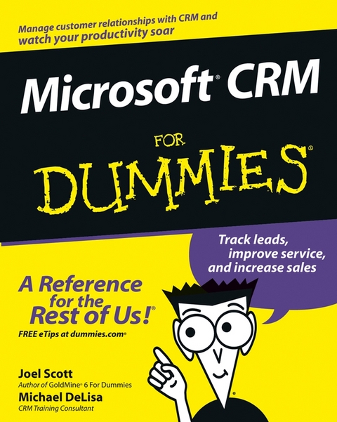 Microsoft CRM For Dummies - Joel Scott, Michael DeLisa