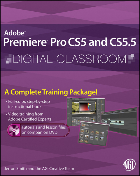 Premiere Pro CS5 and CS5.5 Digital Classroom - Jerron Smith