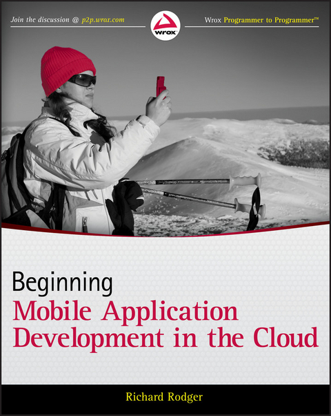 Beginning Mobile Application Development in the Cloud - Richard Rodger