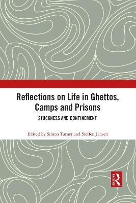 Reflections on Life in Ghettos, Camps and Prisons - 