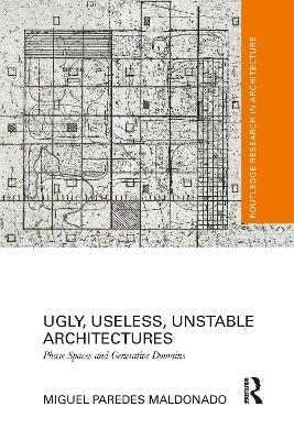 Ugly, Useless, Unstable Architectures - Miguel Paredes Maldonado