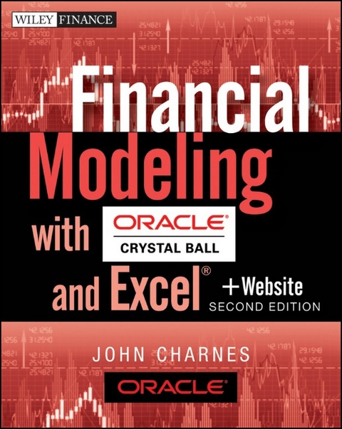 Financial Modeling with Crystal Ball and Excel - John Charnes