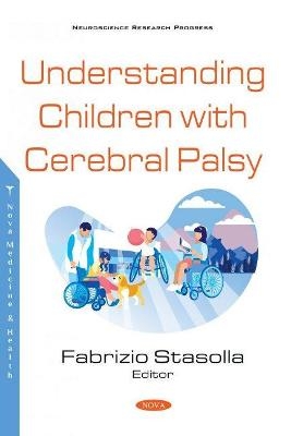 Understanding Children with Cerebral Palsy - 