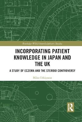 Incorporating Patient Knowledge in Japan and the UK - Miho Ushiyama