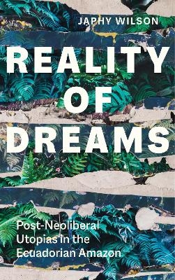 Reality of Dreams - Japhy Wilson