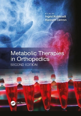 Metabolic Therapies in Orthopedics, Second Edition - 