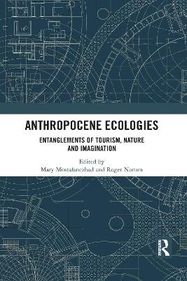 Anthropocene Ecologies - 