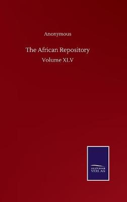 The African Repository -  Anonymous