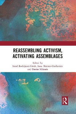 Reassembling Activism, Activating Assemblages - 