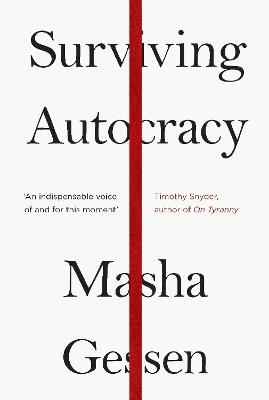 Surviving Autocracy - Masha Gessen