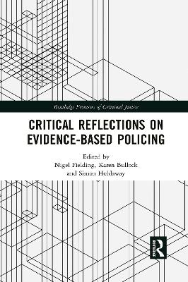 Critical Reflections on Evidence-Based Policing - 