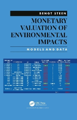 Monetary Valuation of Environmental Impacts - Bengt Steen