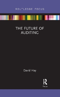 The Future of Auditing - David Hay