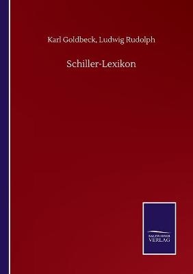 Schiller-Lexikon - Karl Goldbeck