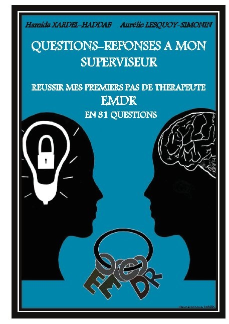 Questions-Réponses à mon superviseur - Aurélie Lesquoy-Simonin, Hamida Xardel-Haddab