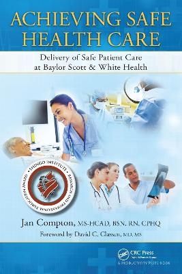 Achieving Safe Health Care - Jan Compton