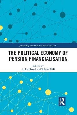 The Political Economy of Pension Financialisation - 