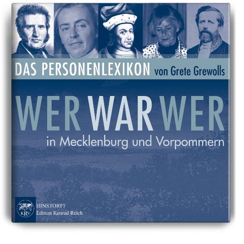 Wer war wer in Mecklenburg und Vorpommern - Grete Grewolls