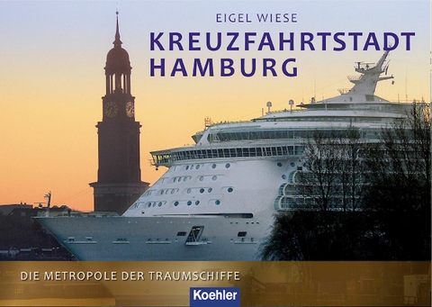 Kreuzfahrtstadt Hamburg - Eigel Wiese