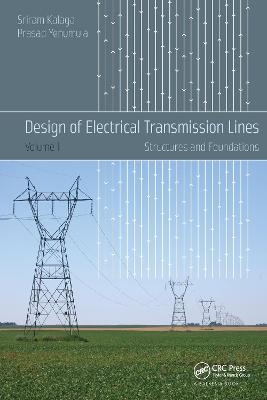 Design of Electrical Transmission Lines - Sriram Kalaga, Prasad Yenumula