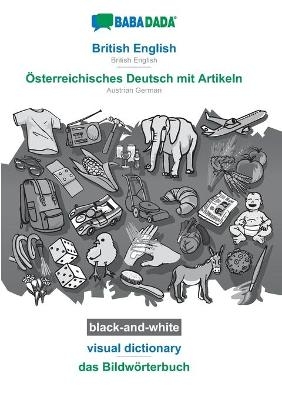 BABADADA black-and-white, British English - Ãsterreichisches Deutsch mit Artikeln, visual dictionary - das BildwÃ¶rterbuch -  Babadada GmbH