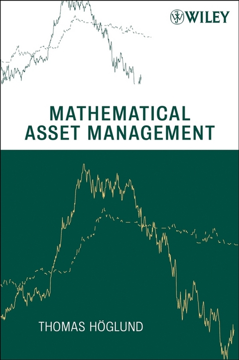 Mathematical Asset Management - Thomas Höglund