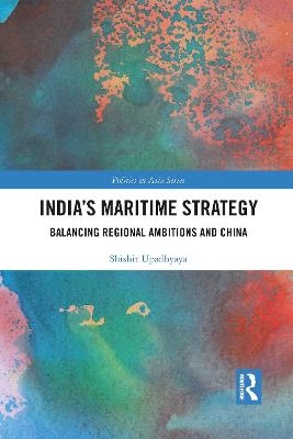 India’s Maritime Strategy - Shishir Upadhyaya