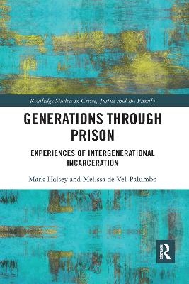 Generations Through Prison - Mark Halsey, Melissa de Vel-Palumbo