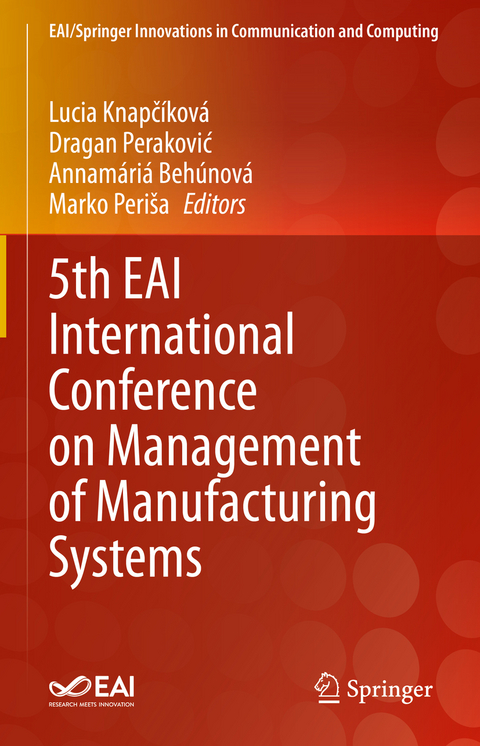 5th EAI International Conference on Management of Manufacturing Systems - 