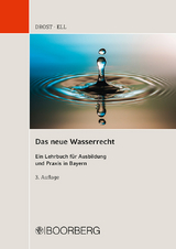 Das neue Wasserrecht - Drost, Ulrich; Ell, Marcus